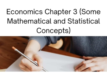 Economics Chapter 3 (Some Mathematical and Statistical Concepts)