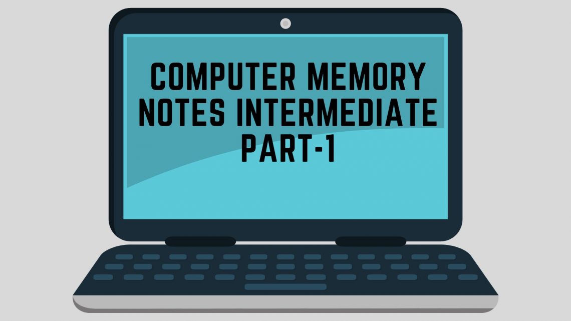 BISEP ICS Cha 2 Computer Memory PDF