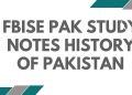 Ch#4 - History of Pakistan (Part-I), 9th (IX) Class Pak Studies