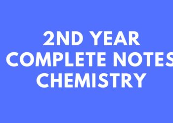 2nd Year Complete Notes Chemistry all chapters pdf download