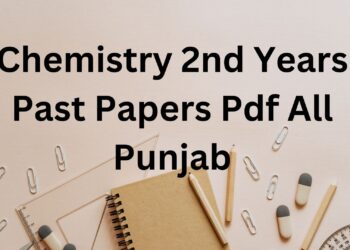 Chemistry 2nd Years Past Papers Pdf All Punjab